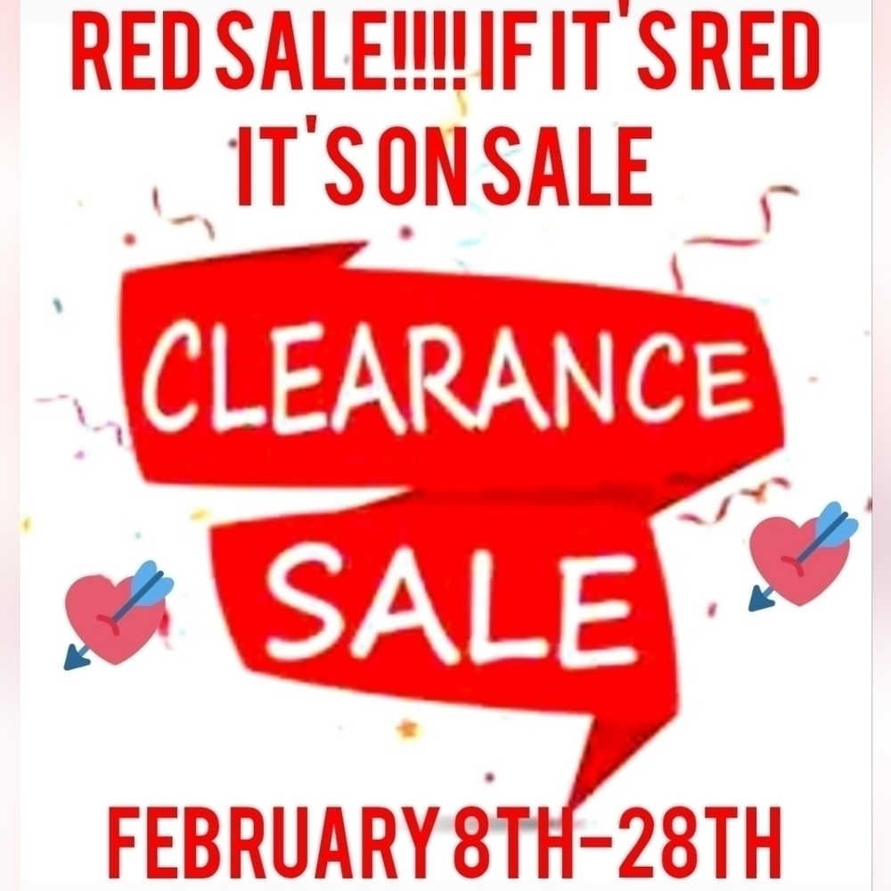 RED SALE! HOME! IF IT IS RED, IT IS ONSALE!!! FEBRUARY 8TH -28TH ! MAKE OFFER!